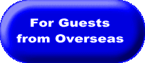 For Guests from Overseas